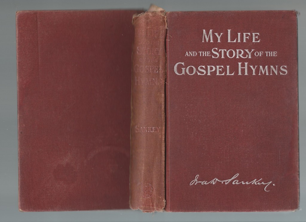 my life and the story of the gospel hymns